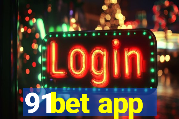 91bet app